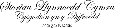 Storiau LLynnoedd Cymru, Cysgodion yn y Dyfroedd - Margaret Isaac